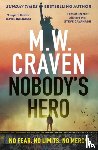 Craven, M. W. - Nobody's Hero