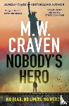 Craven, M. W. - Nobody's Hero