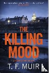 Muir, T.F. - The Killing Mood