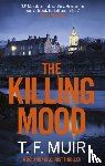 Muir, T.F. - The Killing Mood