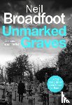 Broadfoot, Neil - Unmarked Graves