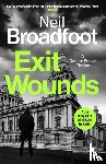 Broadfoot, Neil - Exit Wounds