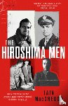 MacGregor, Iain - The Hiroshima Men