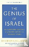 Senor, Dan, Singer, Saul - The Genius of Israel