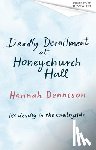Dennison, Hannah - Deadly Derailment at Honeychurch Hall