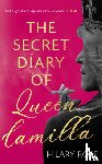 Rose, Hilary - The Secret Diary of Queen Camilla