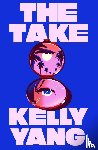 Yang, Kelly - The Take