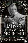 Taylor, D.J. - The King Under the Mountain