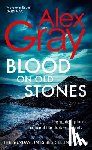 Gray, Alex - Blood on Old Stones