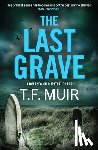 Muir, T.F. - The Last Grave