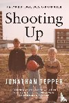 Tepper, Jonathan - Shooting Up