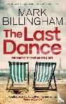Billingham, Mark - The Last Dance