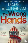 Billingham, Mark - The Wrong Hands