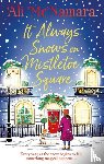 McNamara, Ali - It Always Snows on Mistletoe Square