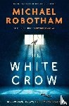 Robotham, Michael - The White Crow