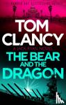 Clancy, Tom - The Bear and the Dragon