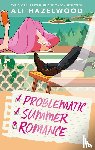 Hazelwood, Ali - Problematic Summer Romance
