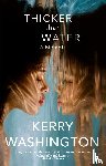 Washington, Kerry - Thicker than Water