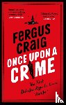 Craig, Fergus - Once Upon a Crime