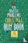 Temple, Rob - The Very British Problems Christmas Quiz Book