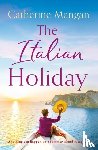 Mangan, Catherine - The Italian Holiday
