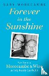 Morecambe, Gary - Forever in the Sunshine