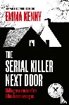 Kenny, Emma - The Serial Killer Next Door