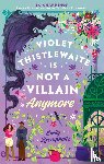 Krempholtz, Emily - Violet Thistlewaite is Not a Villain Anymore