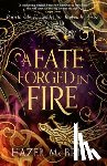 McBride, Hazel - A Fate Forged in Fire