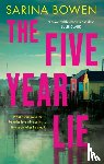 Bowen, Sarina - The Five Year Lie