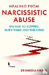 Hirani, Dr Daksha - Healing from Narcissistic Abuse