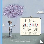 Johnstone, Matthew, West, Lauren Kennedy - Halyn Has Schizophrenia and That's OK