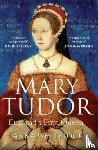 Whitelock, Professor Anna - Mary Tudor