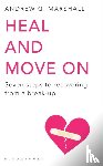 Marshall, Andrew G - Heal and Move On