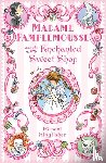 Kingfisher, Rupert - Madame Pamplemousse and the Enchanted Sweet Shop