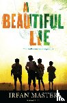 Master, Irfan - A Beautiful Lie