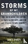 Hansen, James - Storms of My Grandchildren