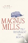 Mills, Magnus - Restraint of Beasts