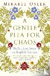 Osler, Mirabel - A Gentle Plea for Chaos