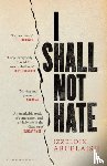 Abuelaish, Izzeldin - I Shall Not Hate