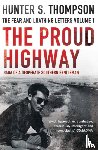 Thompson, Hunter S. - The Proud Highway