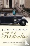 Nicolson, Juliet - Abdication