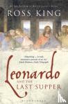 King, Ross - Leonardo and the Last Supper