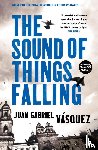 Vasquez, Juan Gabriel - The Sound of Things Falling