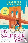 Rakoff, Joanna - My Salinger Year