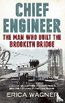 Wagner, Erica - Chief Engineer