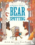 Robinson, Michelle - A Beginner's Guide to Bearspotting