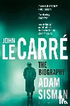 Sisman, Adam - John le Carre