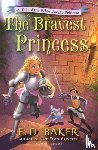 Baker, E.D. - The Bravest Princess