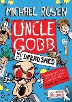 Rosen, Michael - Uncle Gobb and the Dread Shed